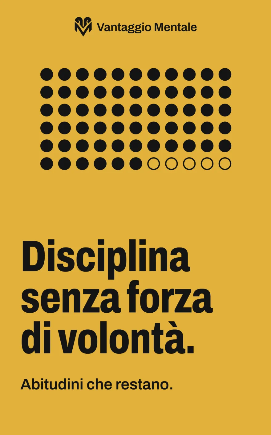 Pagina 1 di «Disciplina senza forza di volontà»